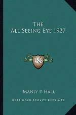 The All Seeing Eye 1927