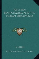 Western Manichaeism and the Turfan Discoveries