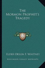 The Mormon Prophet's Tragedy