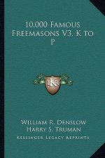 10,000 Famous Freemasons V3, K to P