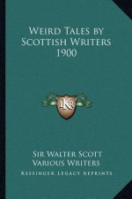 Weird Tales by Scottish Writers 1900