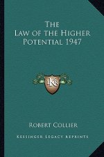 The Law of the Higher Potential 1947