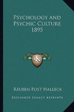 Psychology and Psychic Culture 1895