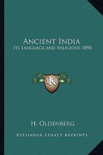 Ancient India: Its Language and Religions 1898