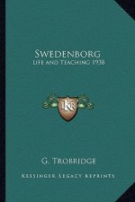 Swedenborg: Life and Teaching 1938
