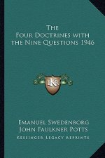 The Four Doctrines with the Nine Questions 1946