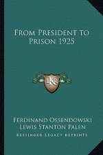 From President to Prison 1925