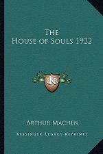 The House of Souls 1922