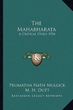 The Mahabharata: A Critical Study 1934