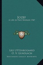 Jozef: A Life in Two Worlds 1947
