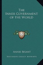The Inner Government of the World