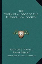 The Work of a Lodge of the Theosophical Society