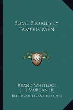 Some Stories by Famous Men
