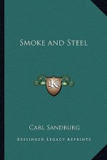 Smoke and Steel