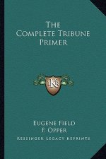 The Complete Tribune Primer