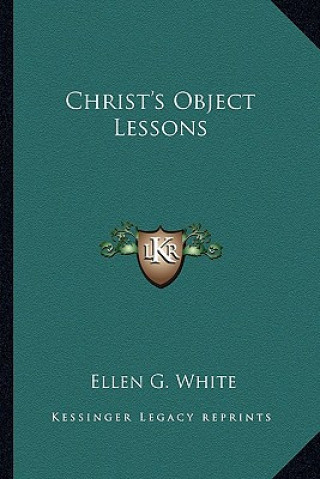 Christ's Object Lessons