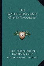 The Water Goats and Other Troubles