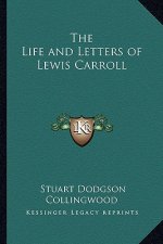 The Life and Letters of Lewis Carroll