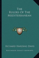 The Rulers of the Mediterranean