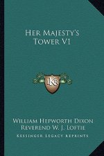 Her Majesty's Tower V1