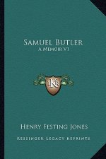 Samuel Butler: A Memoir V1