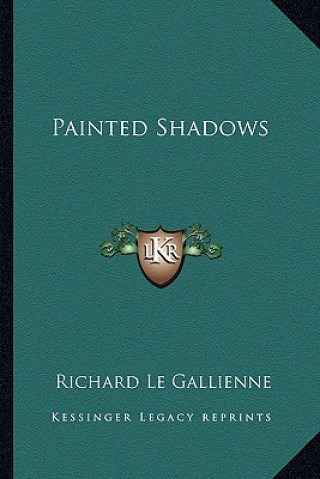 Painted Shadows