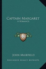 Captain Margaret: A Romance