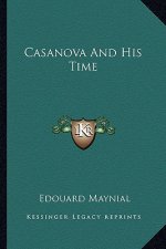 Casanova and His Time