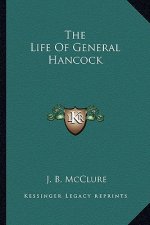The Life of General Hancock