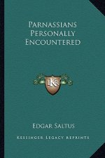 Parnassians Personally Encountered