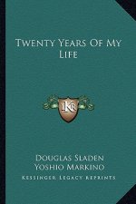 Twenty Years of My Life