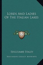 Lords and Ladies of the Italian Lakes