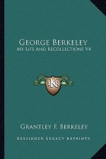 George Berkeley: My Life and Recollections V4