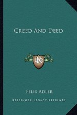 Creed and Deed