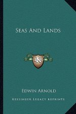 Seas and Lands