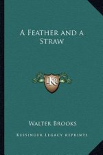 A Feather and a Straw
