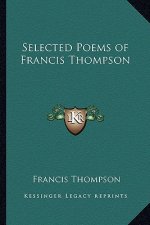 Selected Poems of Francis Thompson