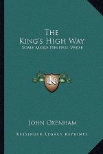 The King's High Way: Some More Helpful Verse