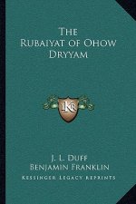 The Rubaiyat of Ohow Dryyam