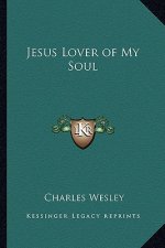 Jesus Lover of My Soul