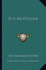 It Is Sex O'Clock