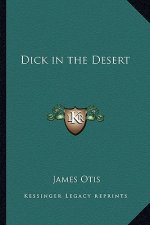 Dick in the Desert