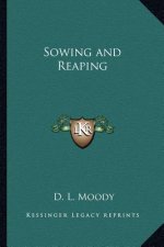 Sowing and Reaping