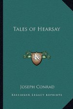 Tales of Hearsay