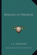 Heralds of Freedom