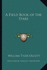 A Field Book of the Stars