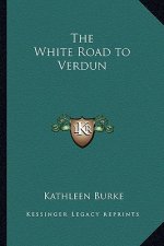 The White Road to Verdun