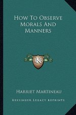 How to Observe Morals and Manners