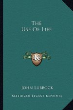 The Use of Life
