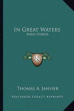 In Great Waters: Four Stories